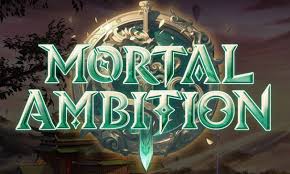 Mortal Ambition