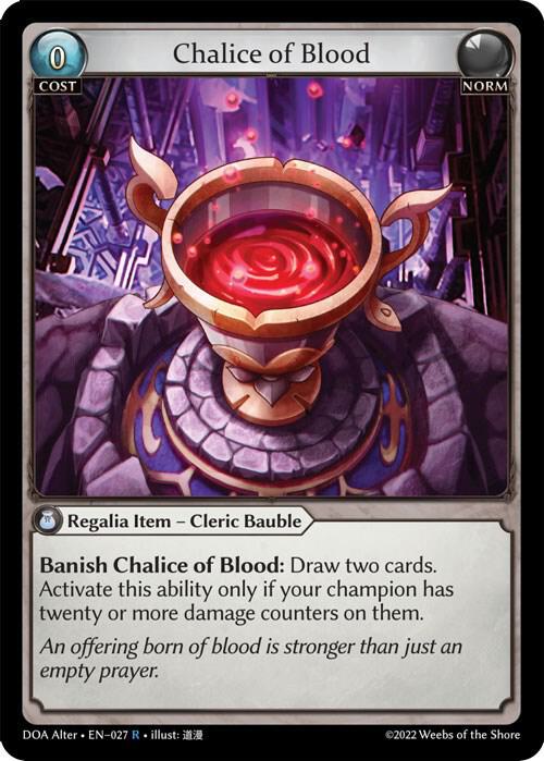 Chalice of Blood - Dawn of Ashes Alter Edition (DOA Alter)