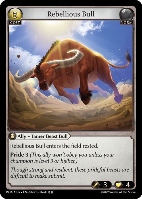 Rebellious Bull - Dawn of Ashes Alter Edition (DOA Alter)