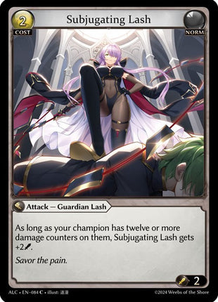 Subjugating Lash [ALC - 084]