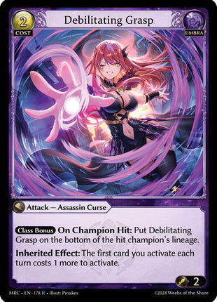 Debilitating Grasp [MRC - 178]