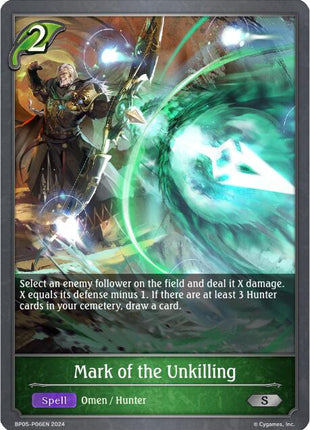 Mark of the Unkilling - P06EN (Foil) [BP05 - BP05-P06EN]