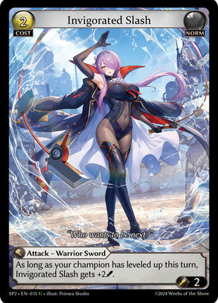 Invigorated Slash [SP2 - 015]