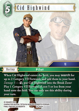 Cid Highwind [25 - 25-043H]