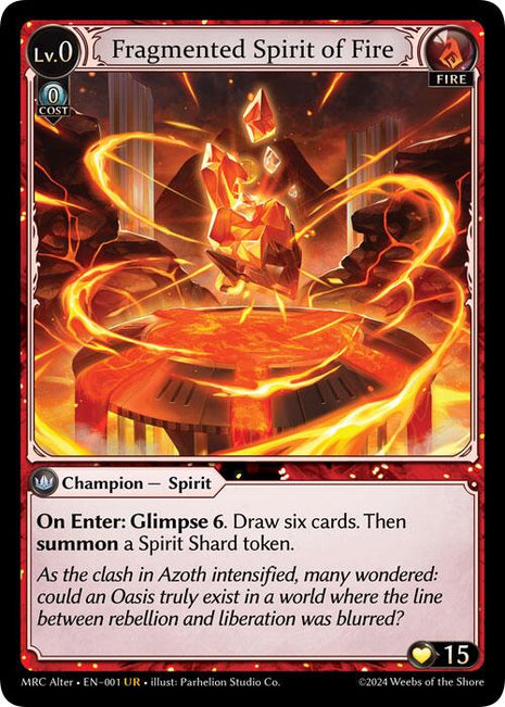 Fragmented Spirit of Fire
