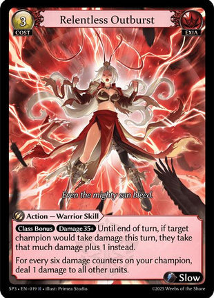 Relentless Outburst [SP3 - 019]