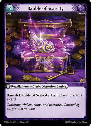 Bauble of Scarcity [DTR1E - 039]