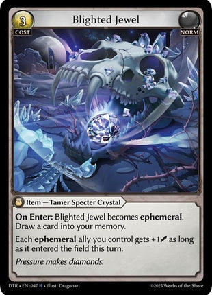 Blighted Jewel [DTR1E - 047]