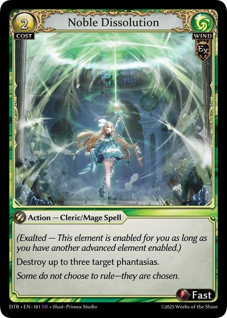 Noble Dissolution [DTR1E - 181]