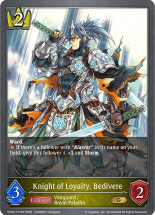 Knight of Loyalty, Bedivere - P17EN (Foil) [CP03]