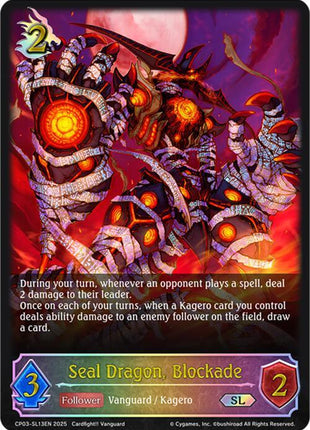 Seal Dragon, Blockade (SL) [CP03]