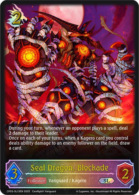 Seal Dragon, Blockade (SL) [CP03]