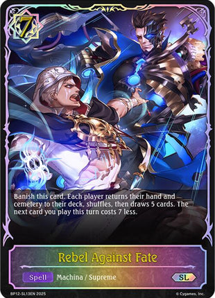 Rebel Against Fate (SL)