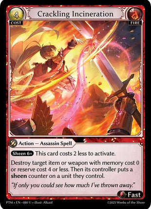 Crackling Incineration