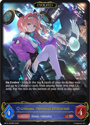 Lishenna, Melodious Destruction (Evolved)