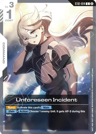 Unforeseen Incident