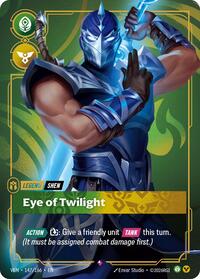 Shen, Eye of Twilight