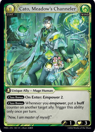 Cato, Meadow's Channeler
